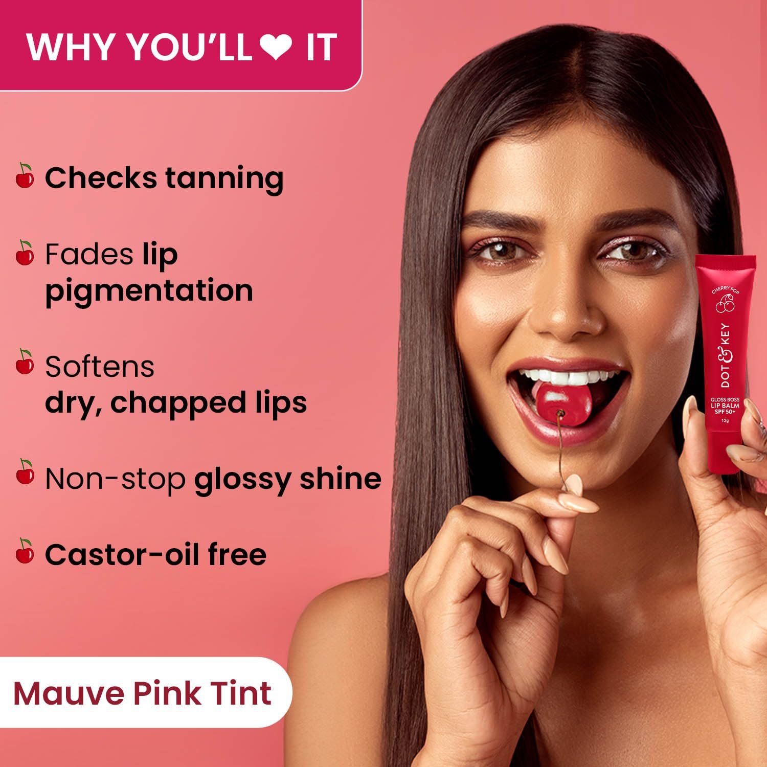 Dot & Key Cherry Lip-Balm SPF 50 (12gm) | Moisturization |For Smooth and Brightening | Shea Butter with Vitamin E | Tinted Lip-Balm for Glossy, Buttery Soft Lips thumbnail