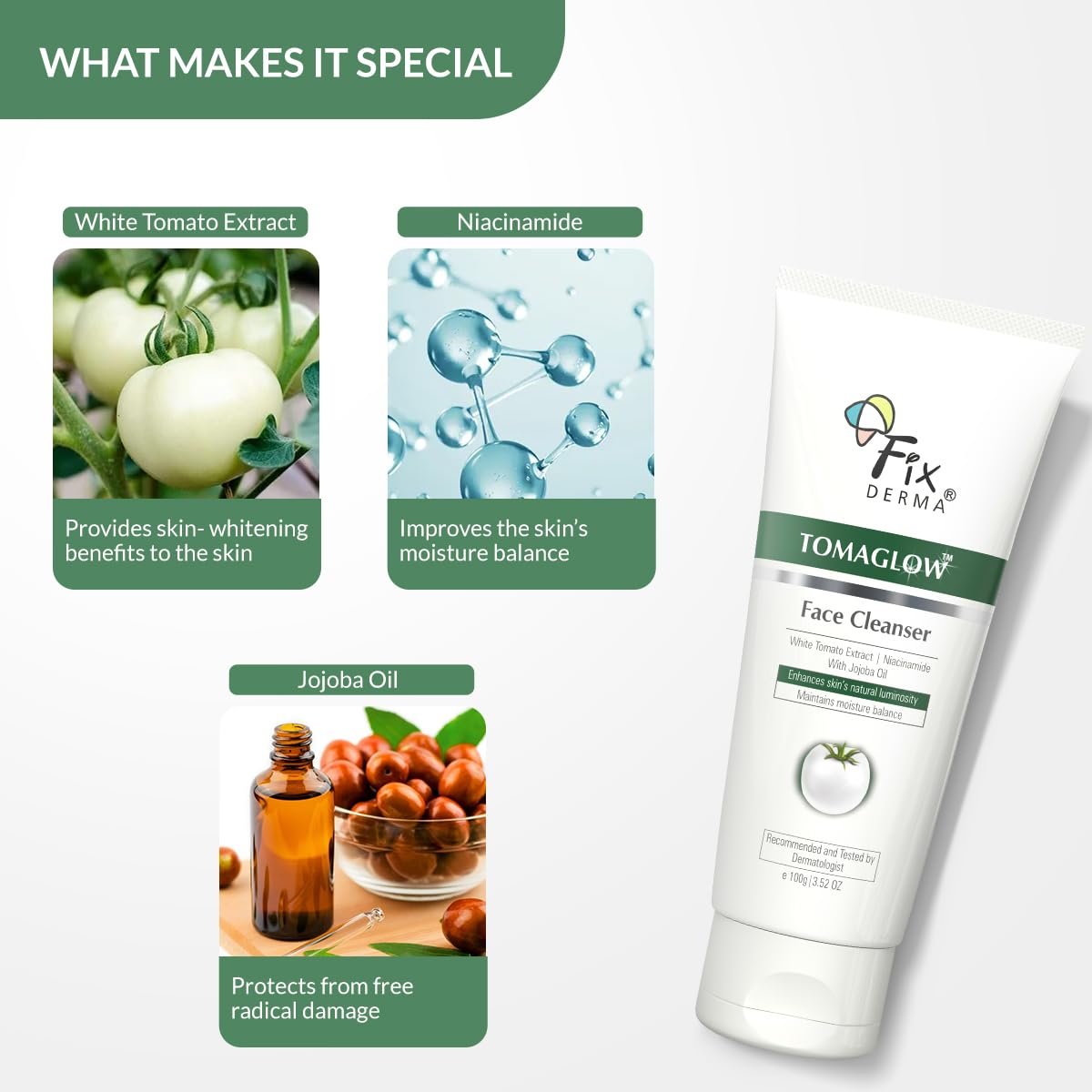 Fixderma Tomaglow Brightening Face Wash | with White Tomato Extract | 4% Niacinamide | Gentle & Hydrating Cleanser | Reduces Pigmentation & Evens Skin Tone | All Skin Type | 100 gm thumbnail