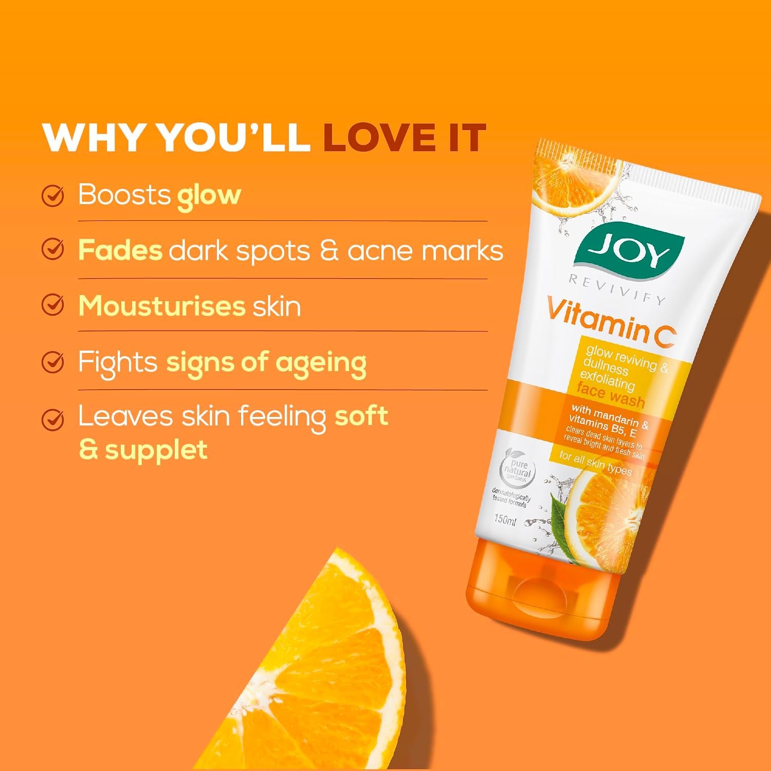 Joy Vitamin C Brightening Face Wash For Bright and Glowing Skin 150ml | Fades Blemishes and Restores Skin Barrier | Gentle Cleanser for All Skin Types thumbnail