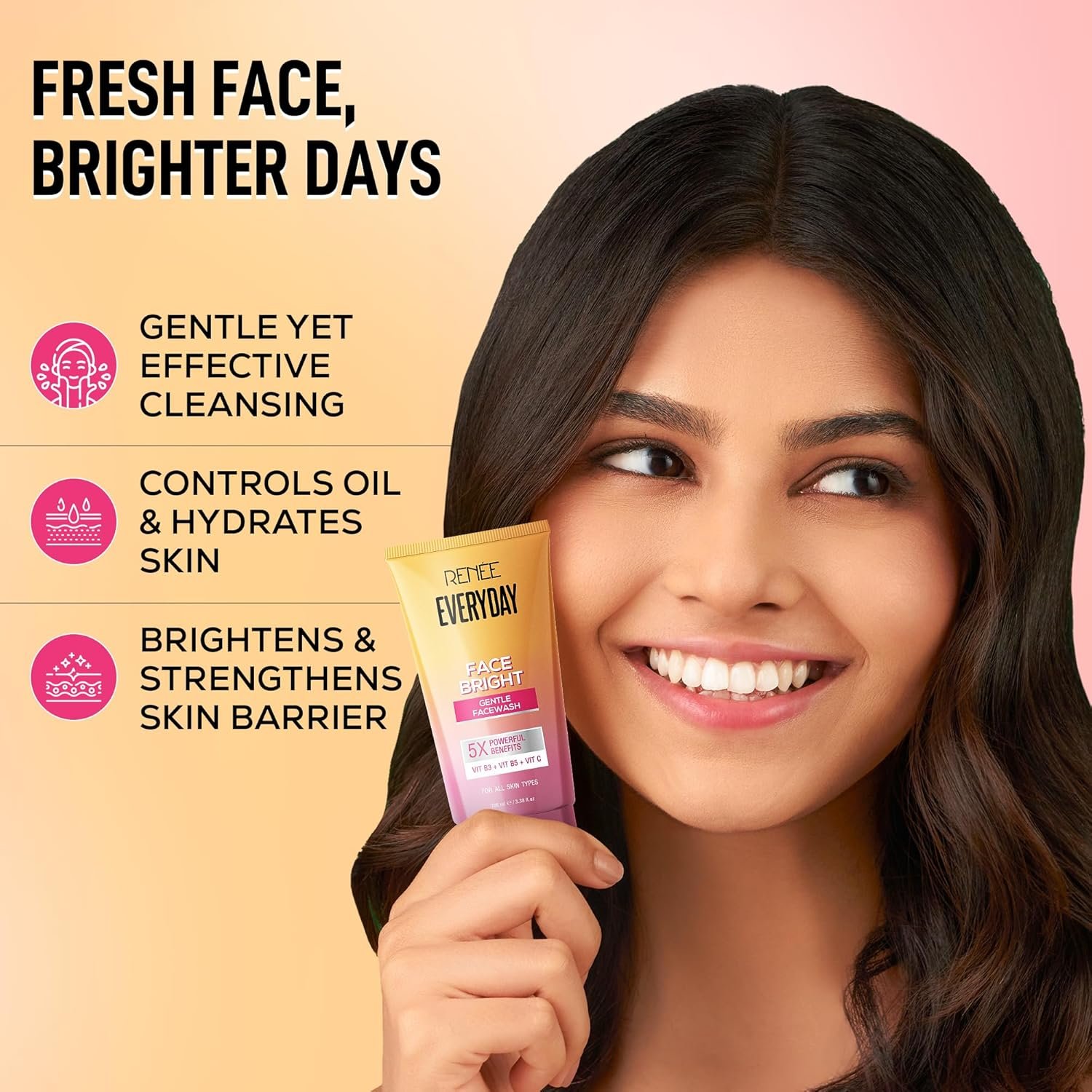 RENEE Everyday Face Bright Gentle Face Wash For Fresh, Clean Skin | Hydrates, Brightens Skin, Reduces Oil | With Vitamin B3, B5, and C | Facewash for Women & Men of All Skin Types | 100 Ml thumbnail