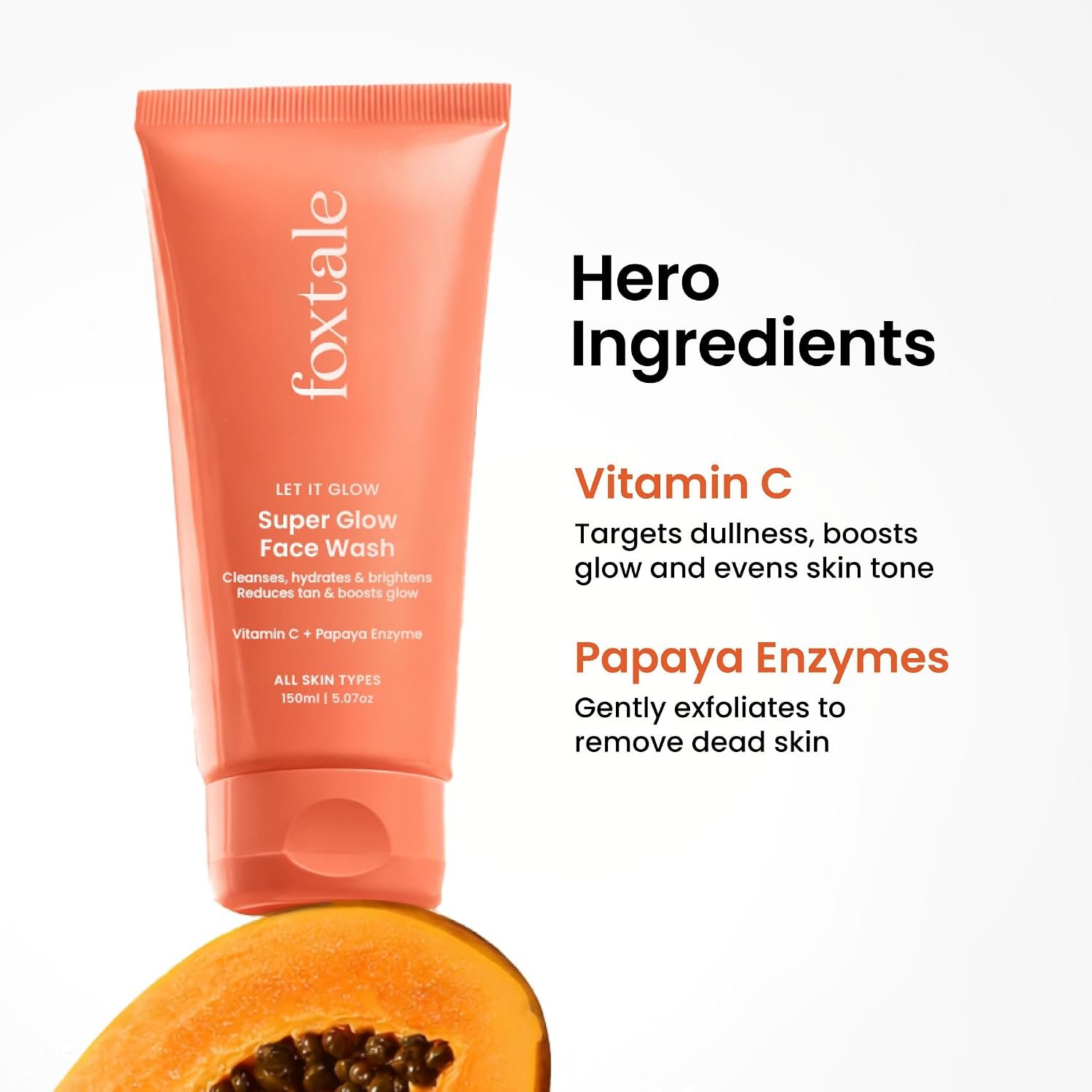 Foxtale Super Glow Detan Face Wash with Vitamin C & Papaya enzyme, Tan Removal, Brightens & Reduces Pigmentation, Gentle Exfoliation | Face Wash for Men & Women | All Skin Types - 150ml thumbnail