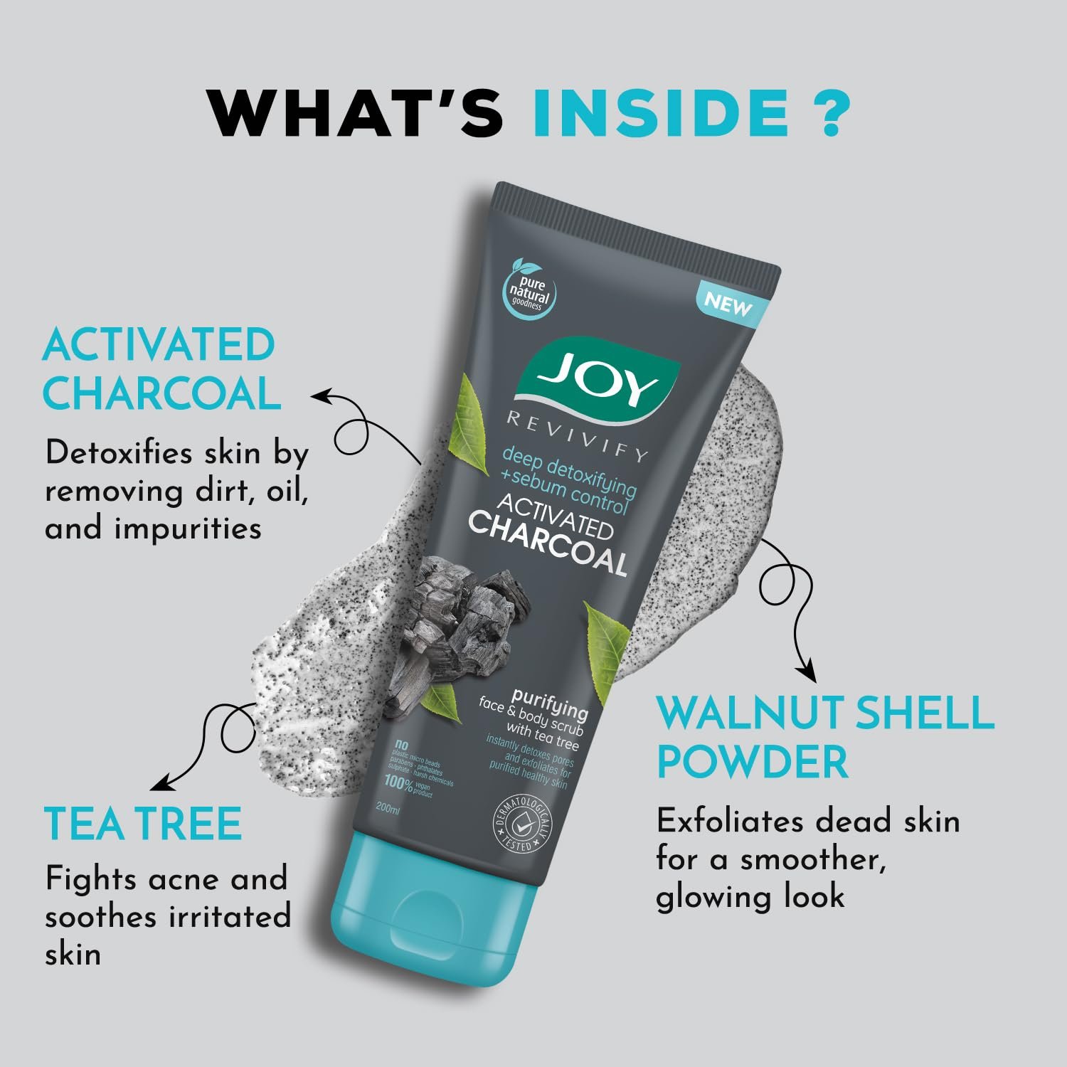 Joy Exfoliating Charcoal Face Scrub for Men & Women (200gm) | Oil Control Scrub For Face with Tea Tree | Detoxifies & Purifies All Skin Types | 100% Vegan; Gentle on Skin thumbnail