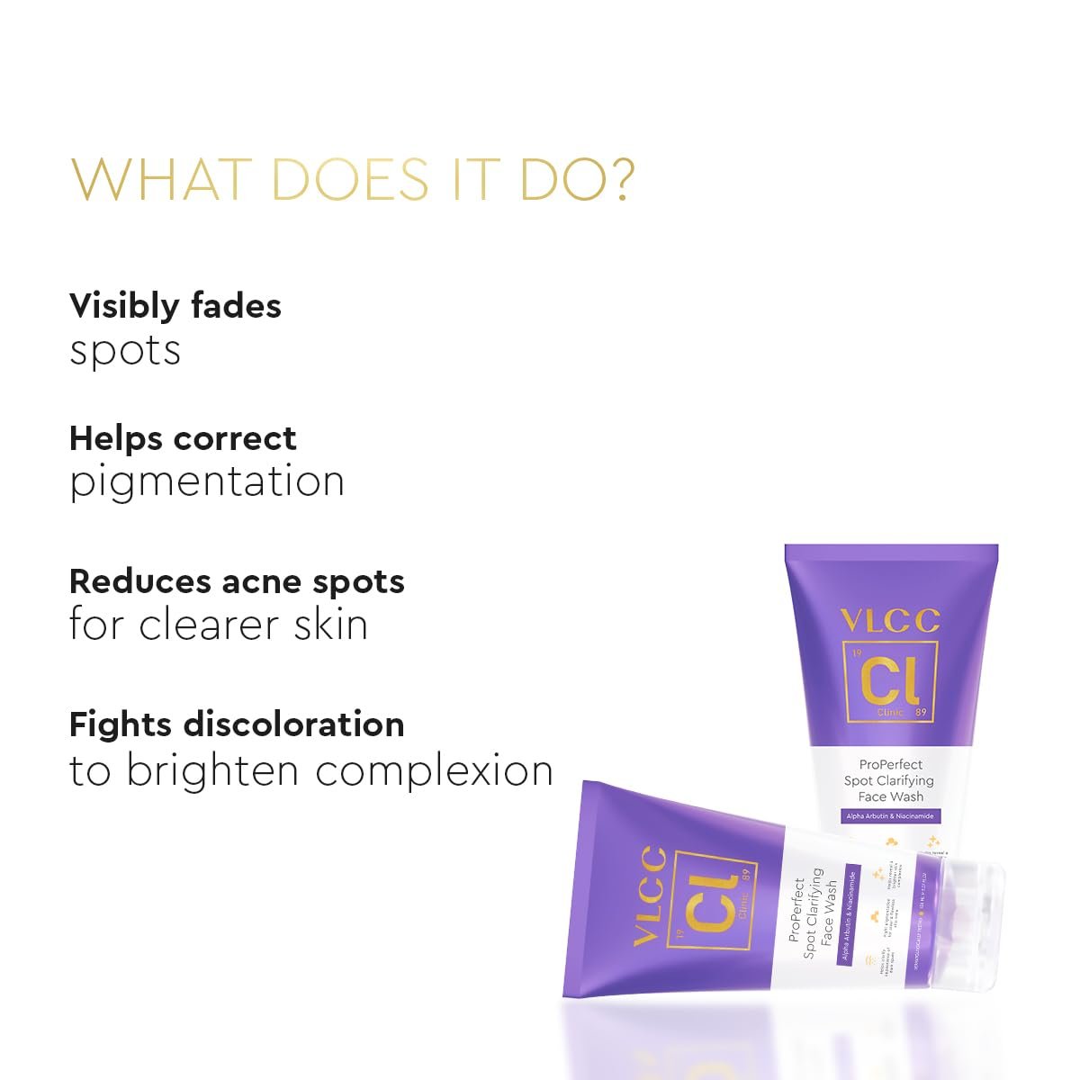 VLCC Clinic ProPerfect Spot Clarifying Face Wash 150 ml - AlphaXTM Complex is known for Spot lightening | Powered by Alpha Arbutin and Niacinamide thumbnail