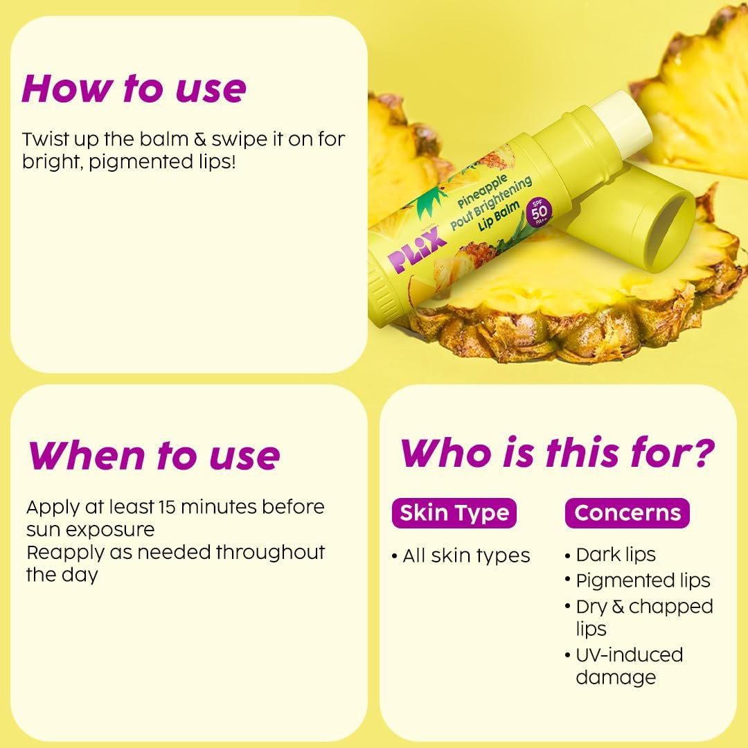 PLIX - THE PLANT FIX Pineapple Brightening Lip Balm with SPF 50 | Kojic Acid & Vitamin C | SPF 50 PA ++ | Fades Pigmenation | Brightens Dark Lips | Sun Protection | Dermatogically Tested | 4 thumbnail