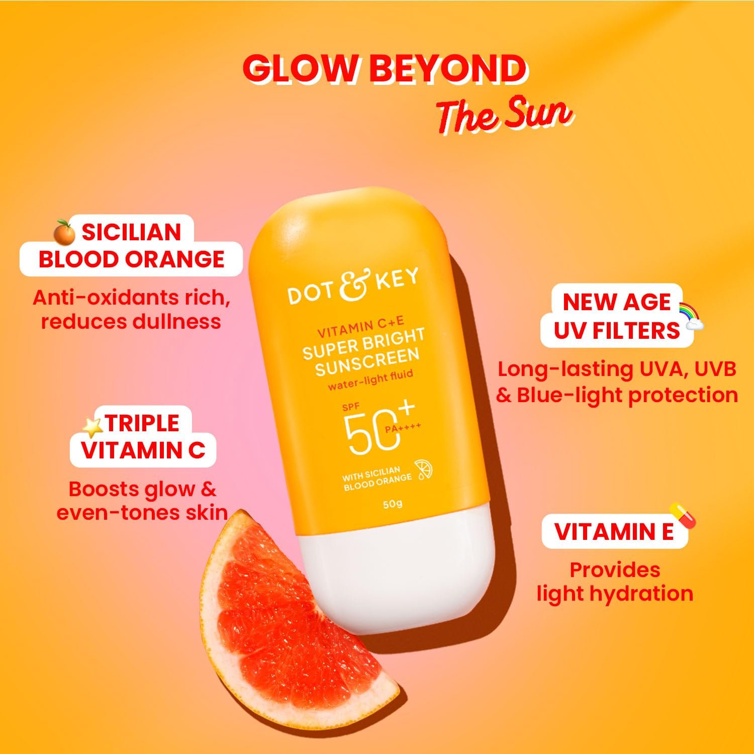 Dot & Key Vitamin C + E Super Bright Sunscreen In-Vivo Tested SPF 50+ PA++++ 50g thumbnail