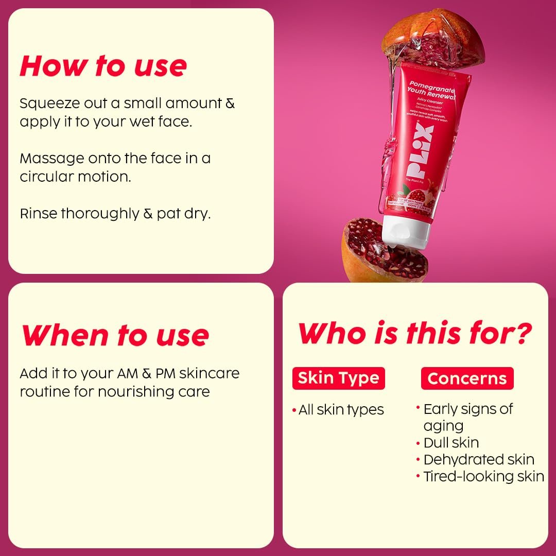 PLIX- THE PLANT FIX Pomegranate Youth Renewal Juicy Face Wash Cleanser | Youthful Glow | Hydration | Smooth & Soft Texture | Retinol GS 50 | Pentavitin | Safe for Daily Use | For Men & Women thumbnail