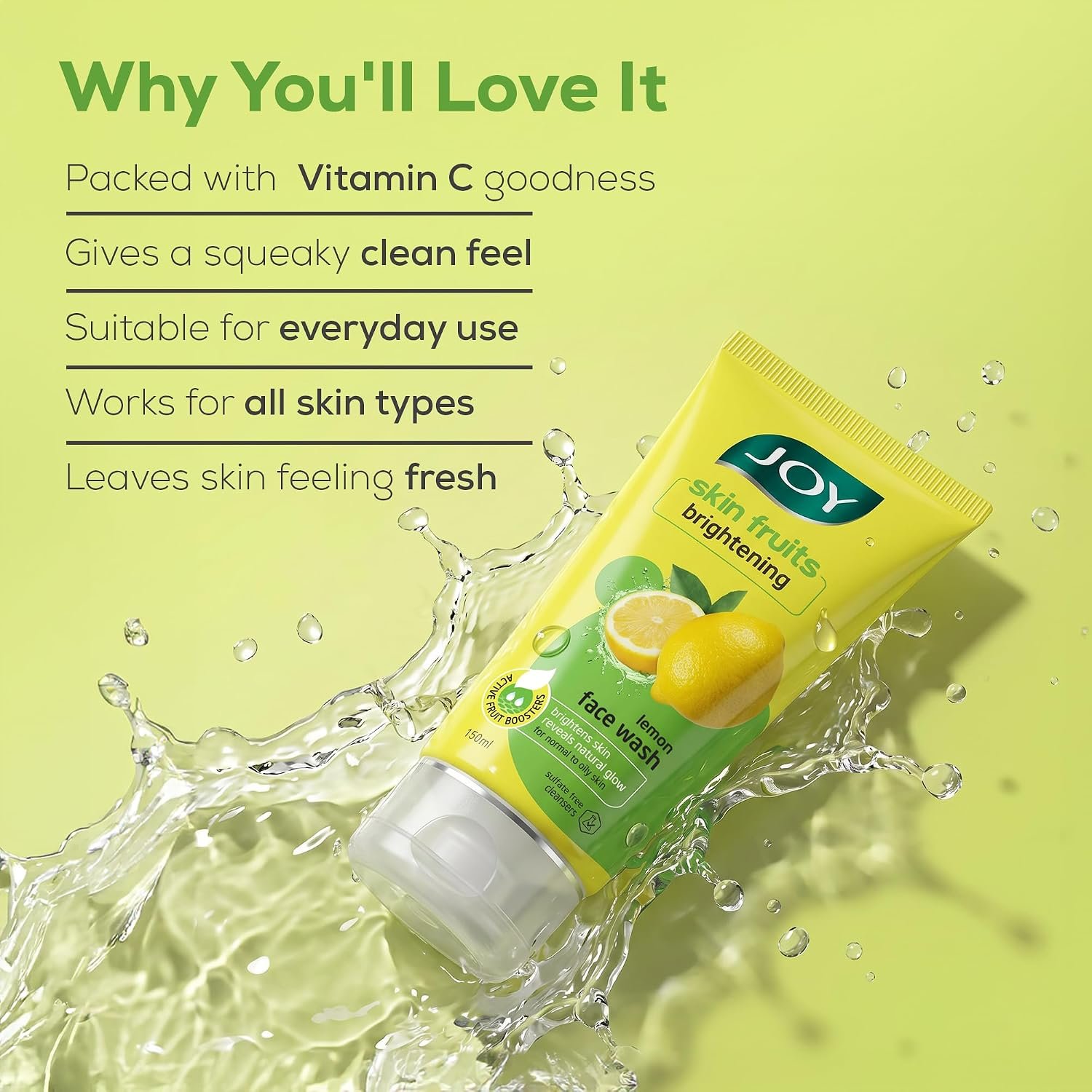 Joy Skin Fruits Lemon Brightening Face Wash 150ml | with Vitamin C for Glowing Skin | Reduces Dark Spots, Removes Excess Oil & Dirt | For Normal to Oily Skin thumbnail