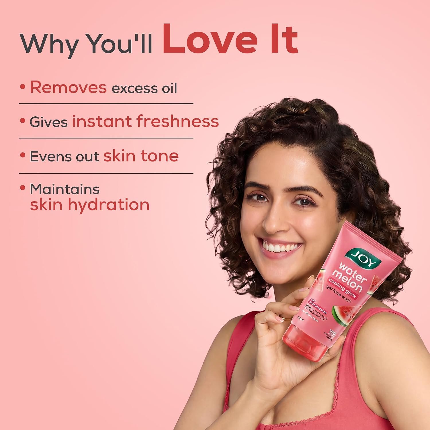 Joy Watermelon Cooling Glow Gel Face Wash with Niacinamide & Glycerine | Hydrating Daily Facial Cleanser for Glowing Skin | Removes Dirt, Oil & Impurities | For All Skin Types | 150ml thumbnail