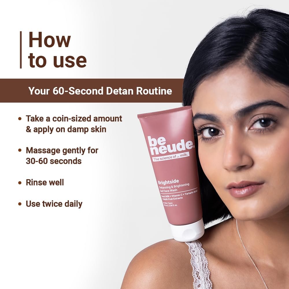 Be Neude Brightside 100ml Detan & Brightening Gel Face Wash with Goat Milk, Vitamin C & Tartaric Acid for Dark Spot Removal, Pigmentation & Glow, Face Wash for Men & Women thumbnail