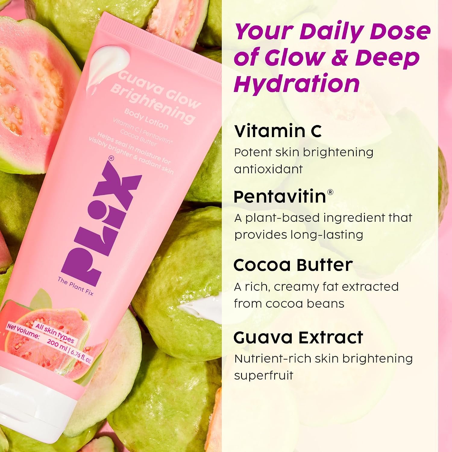 PLIX - THE PLANT FIX Guava Glow Brightening Body Lotion | Hydrates, Brightens & Evens Skin Tone | Vitamin C, Shea & Cocoa Butter | Lightweight Daily Care | 200 ml thumbnail