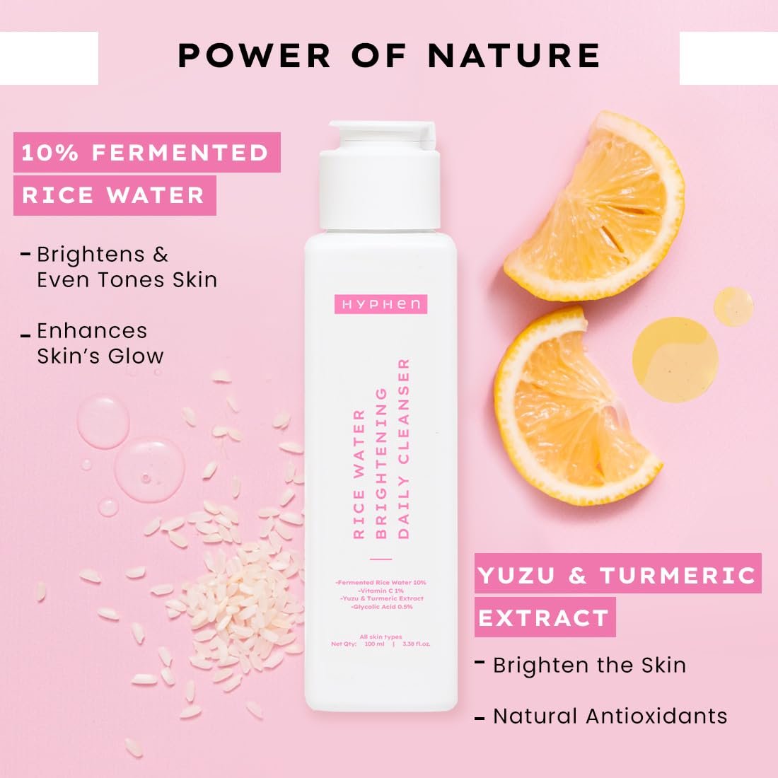 Hyphen 10% Rice Water Brightening Face Wash | Daily Face Cleanser for Women and Men | Brightens Skin | Removes Dirt & Impurities | Suitable for All Skin Types - 100 ml thumbnail