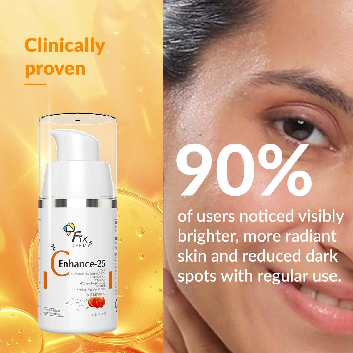 Fixderma 25% Vitamin C Serum for Face, C" Enhance for Glowing Skin, Anti Aging Face Serum for Unisex Reduces Fine Lines, Wrinkles & Age Spots, Skin Brightening & Lightening for Face, 15ml thumbnail