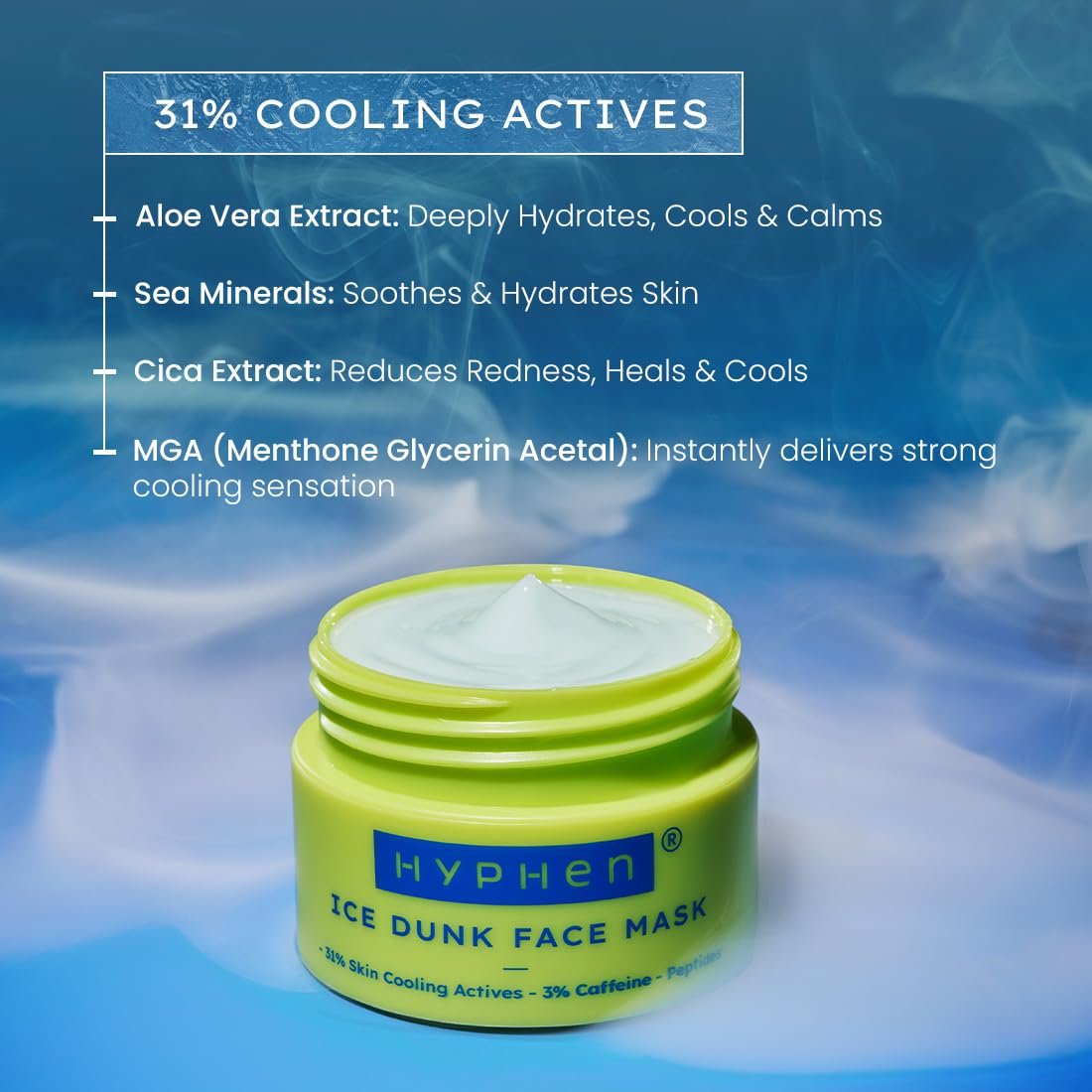 Hyphen Ice Dunk Instant Cooling Face Mask with 31% Skin Cooling Actives | 3% Caffeine - Instant Depuff, Tightening & Pore Reduction | Winter Face Care Routine | - 50 gm thumbnail