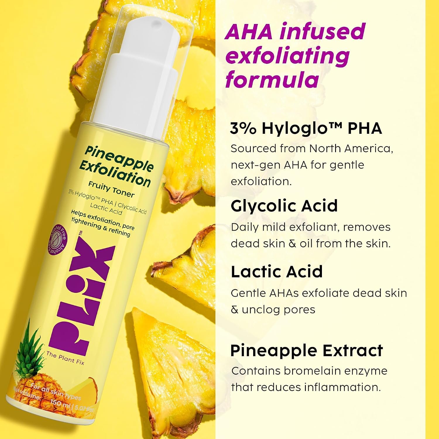 PLIX - THE PLANT FIX Pineapple PHA 3% Alcohol Free Face Toner (150ml) | Pore Tightening & Mild Exfoliation for Oily, Acne Prone, Sensitive & Normal Skin | Hydrating Face Toner for Glowing Sk thumbnail