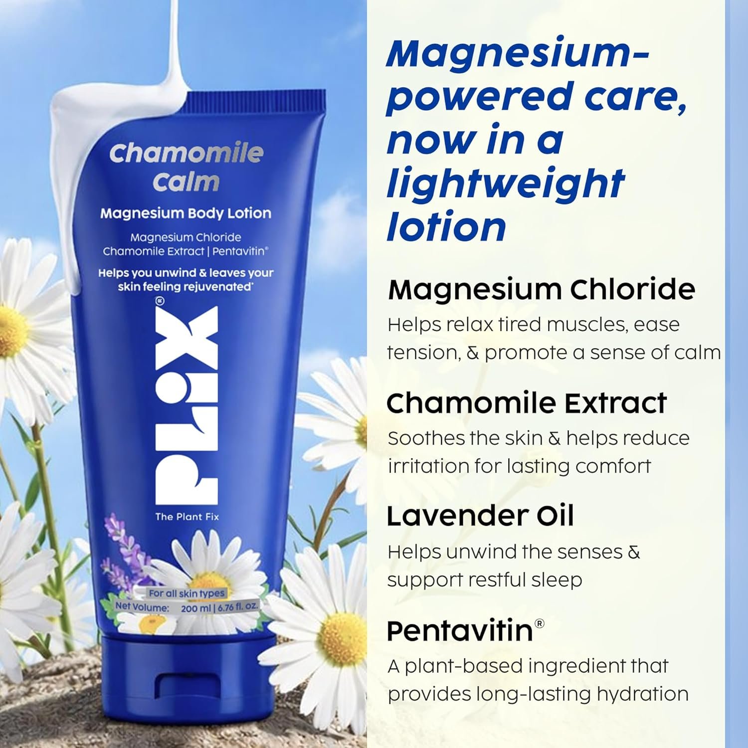 PLIX - THE PLANT FIX Chamomile Calm Magnesium Body Lotion | 10% Magnesium Chloride | Chamomile Extract | Lavender Oil | Helps Relax Tired Muscles | For Men & Women thumbnail